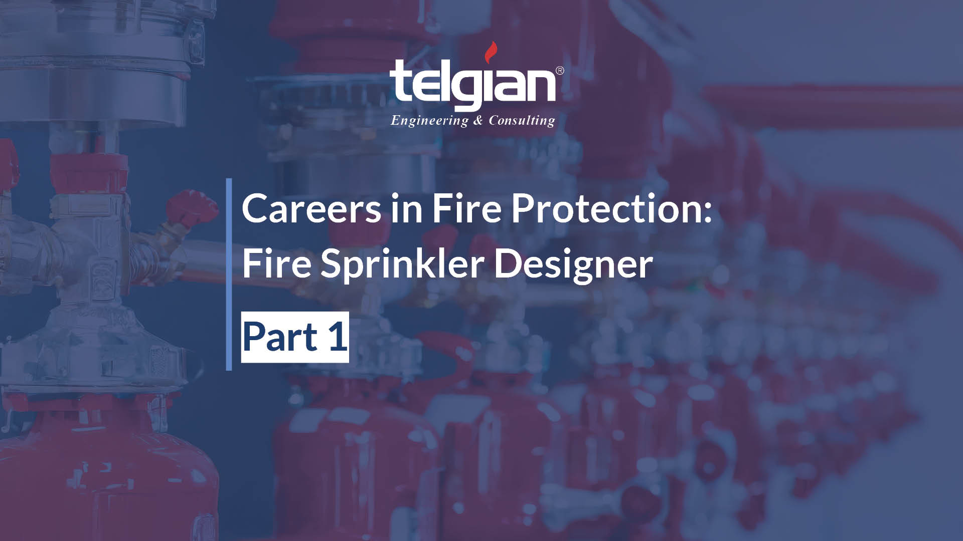 Fire Engineer Designer Careers in Fire Protection: Fire Sprinkler Designer Part 1 | Telgian
